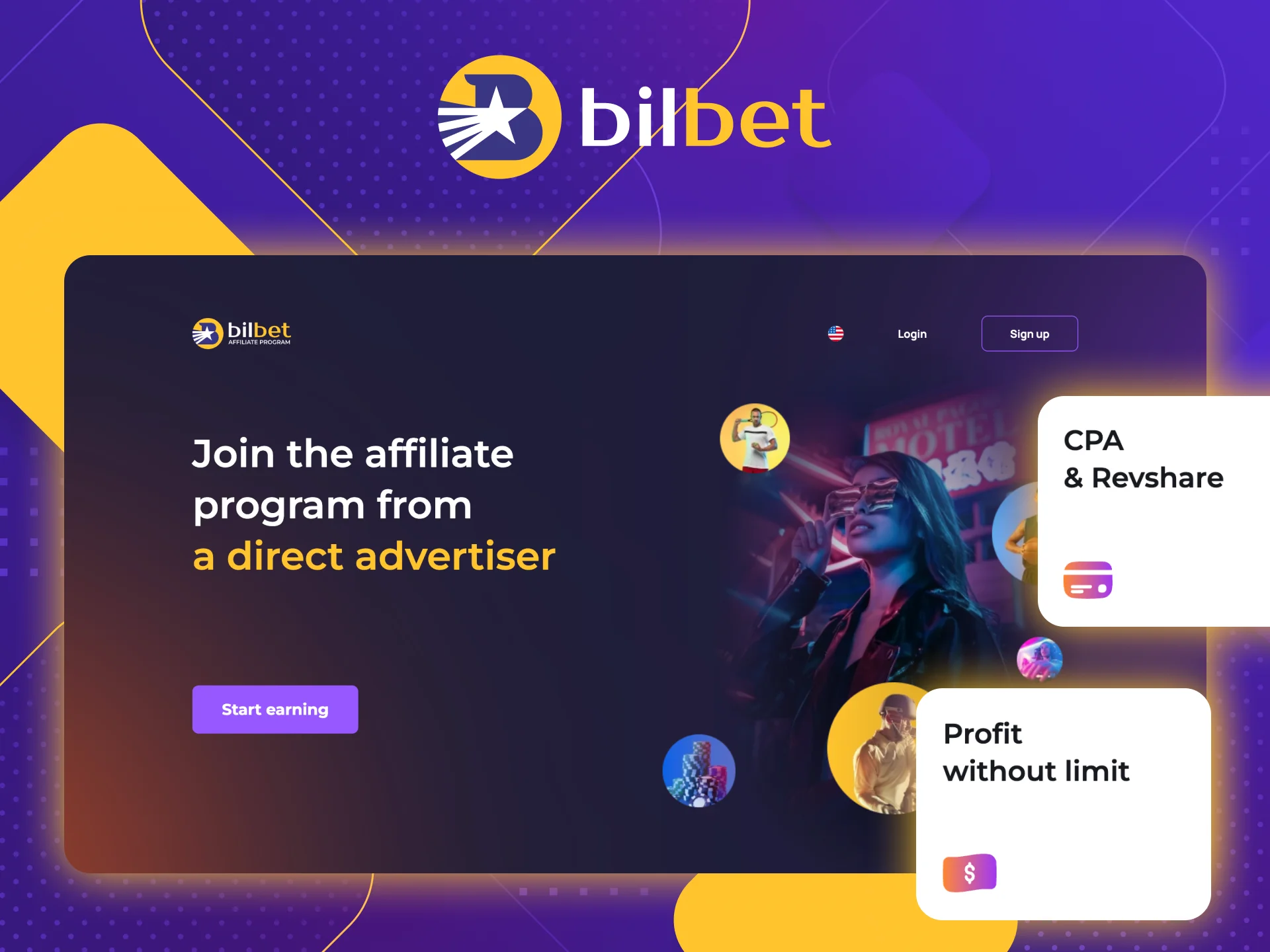 Become a member of Bilbet affiliate program and receive unique bonuses.